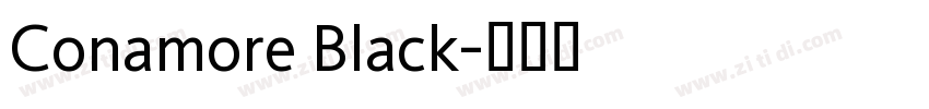 Conamore Black字体转换